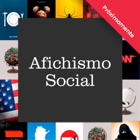 Afichismo Social Próximamente