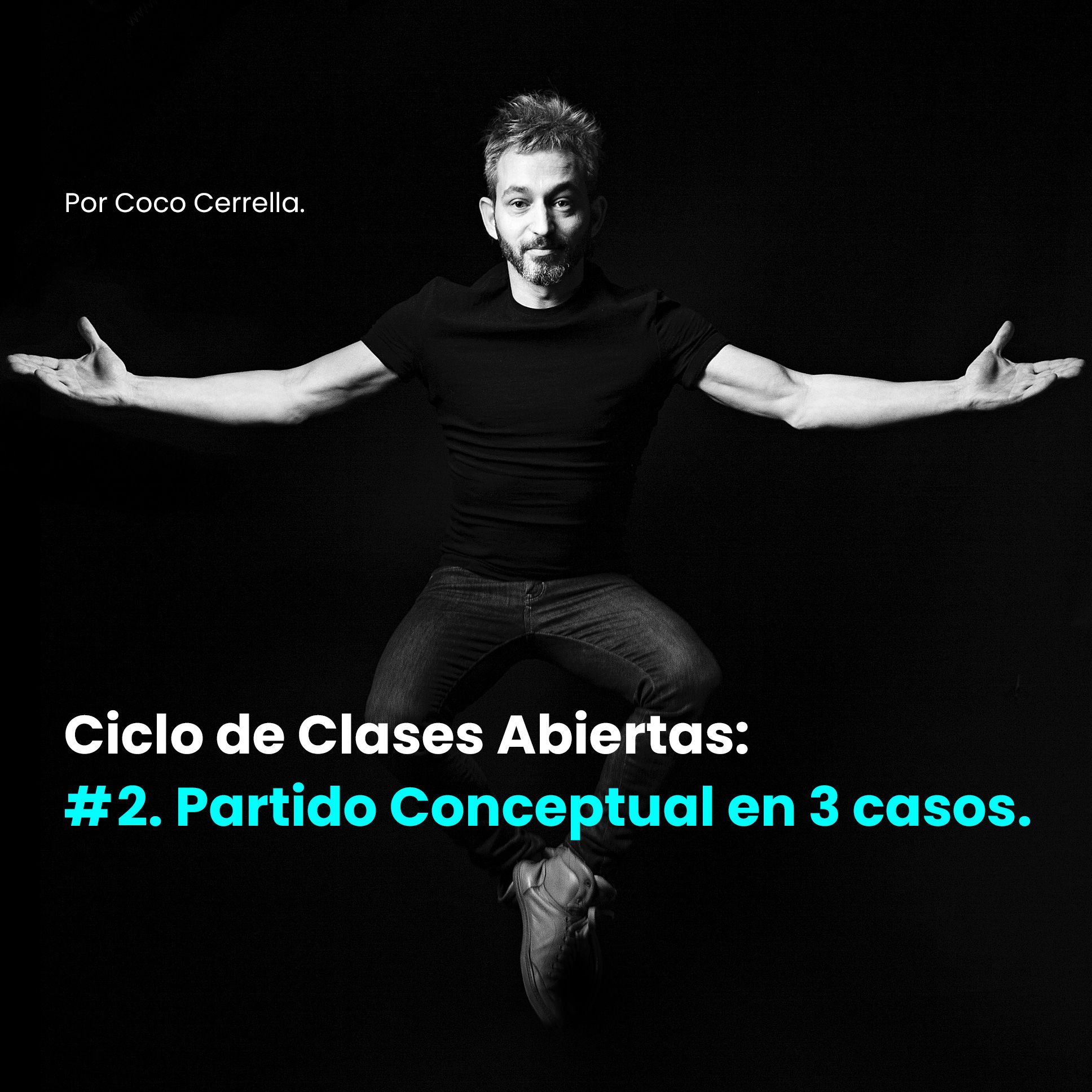 Clases Abiertas - Partido Conceptual en 3 casos.